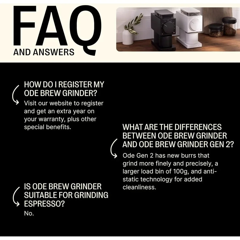 Ode Gen 2 Burr Grinder FAQ